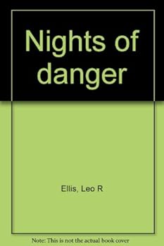 nights of danger