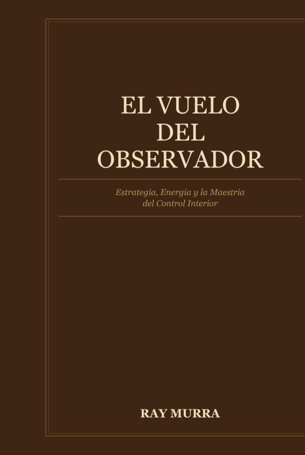El vuelo del observador