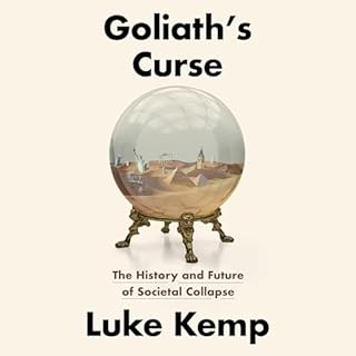 Goliath's Curse Audiobook By Luke Kemp cover art
