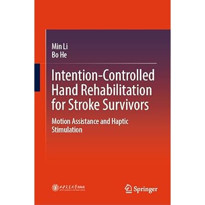 Intention-Controlled Hand Rehabilitation for Stroke Survivors: Motion Assistance and Haptic Stimulation