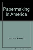 Papermaking in America 0914650092 Book Cover