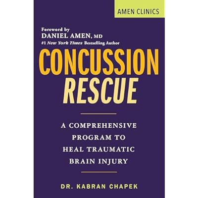 Concussion Rescue: A Comprehensive Program to Heal Traumatic Brain Injury