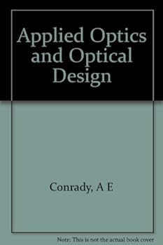 Hardcover Applied Optics and Optical Design: Parts 1 and 2 Book