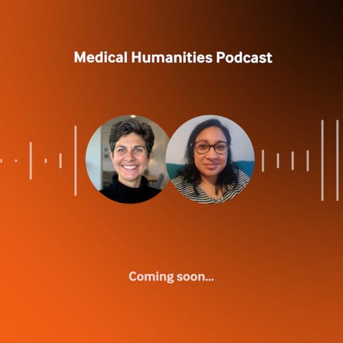The Medical Humanities podcast is coming back soon...