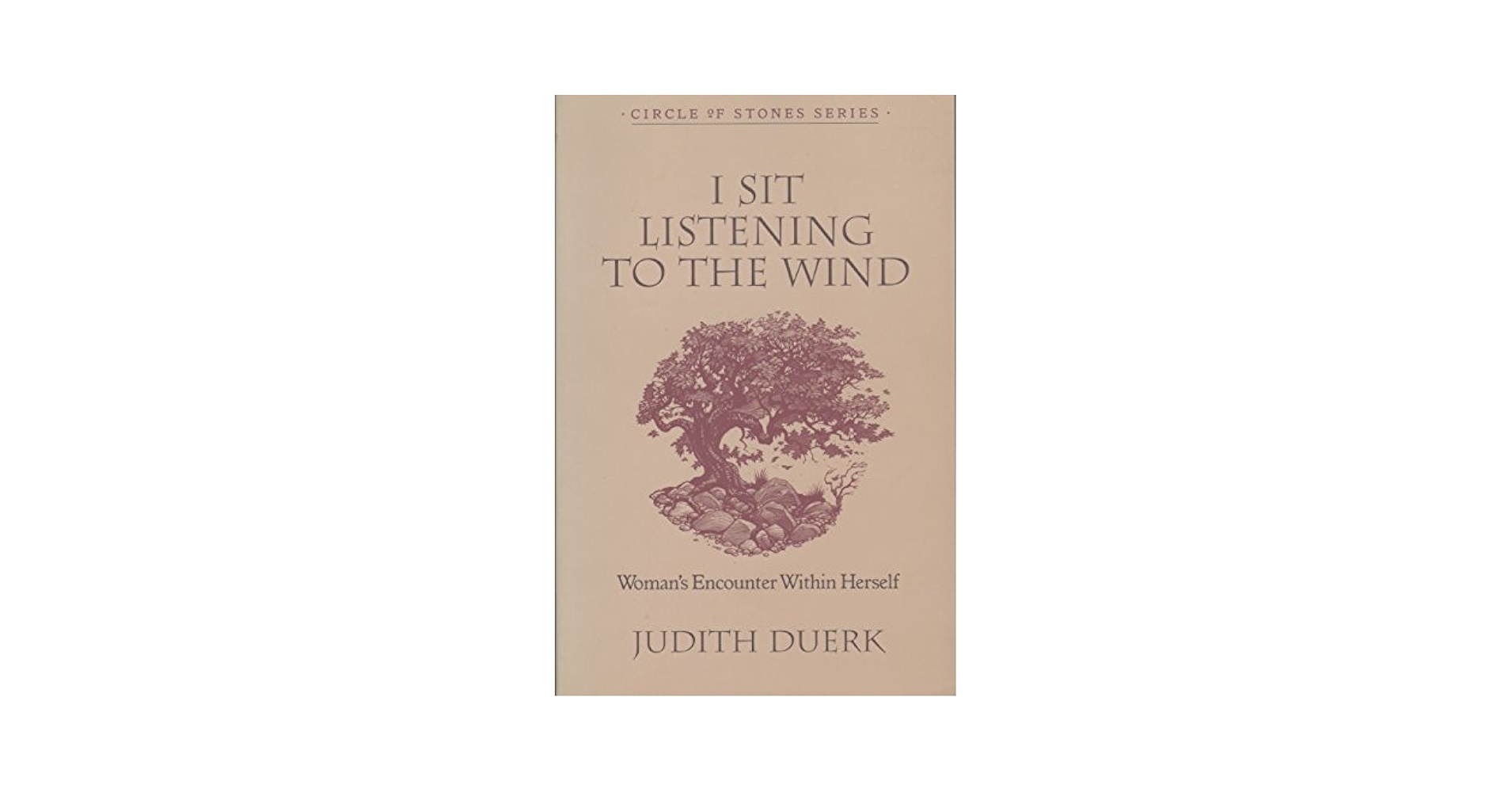 I Sit Listening To The Wind: Duerk, Judith: 9780931055980