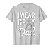 I Wear Grey For My Dad Brain Cancer Awareness T-Shirt