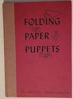 Folding Paper Puppets, By Shari Lewis and Lillian Oppenheimer