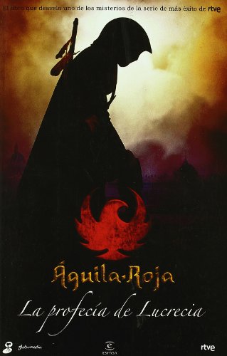 Águila Roja: 1 (ESPASA NARRATIVA)