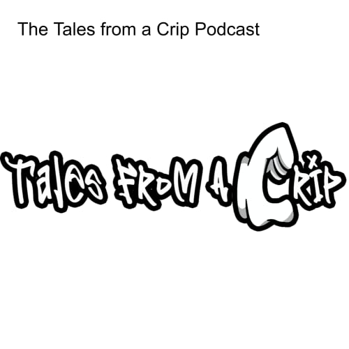 The Tales from a Crip Podcast cover art