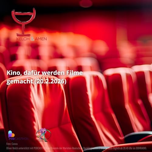 Kino, daf&uuml;r werden Filme gemacht (20.2.2026)