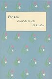 For You, Aunt & Uncle At Easter (E10)