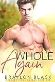 Whole Again: A Non-Shifter Mpreg Romance (Orchard Ridge Omegas Book 1)