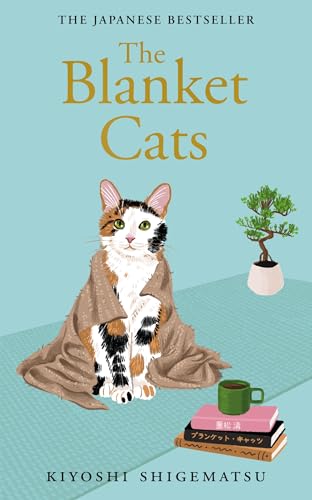 The Blanket Cats (English Edition)