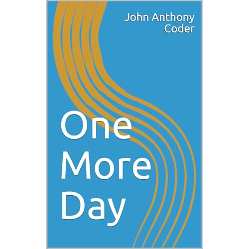One More Day [Written by John Anthony Coder] episode artwork
