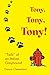 Produktbild Tony, Tony, Tony!: "Tails" of an Italian Greyhound
