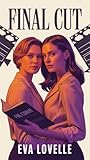 final cut pro windows telecharger  Final Cut: When the credits roll, love takes center stage. (Sweet Revenge Series) (English Edition)