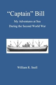 Paperback "Captain" Bill: My Adventures at Sea During the Second World War Book