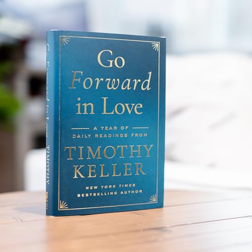 Image of Go Forward in Love: A Year of Daily Readings from Timothy Keller