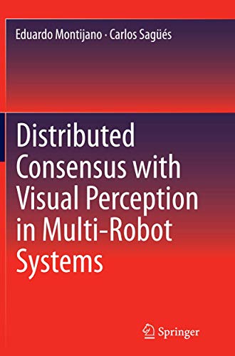 Distributed Consensus with Visual Perception in Multi-Robot Systems