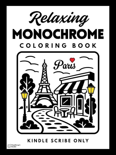 Relaxing Monochrome Coloring Book (Kindle Scribe Only) : World Travel Edition: 30 Minimalist Travel Posters of Iconic Cities, Famous Landmarks, and ... World (Relaxing Monochrome Coloring Series)