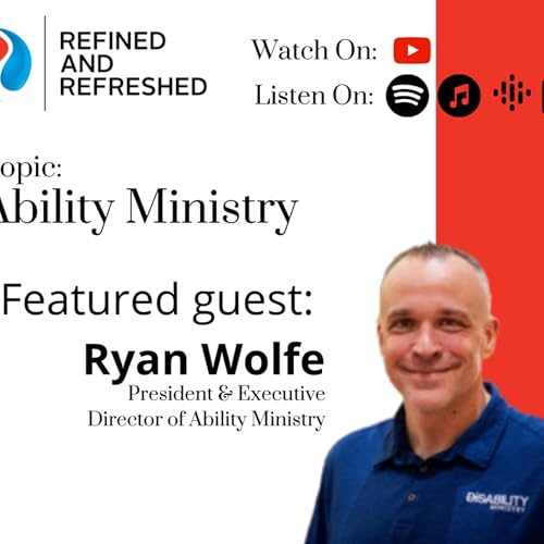 R&R Talks XIX | Ability Ministry with Ryan Wolfe