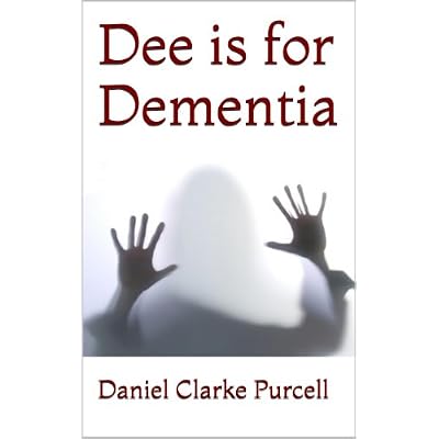 Dee is for Dementia