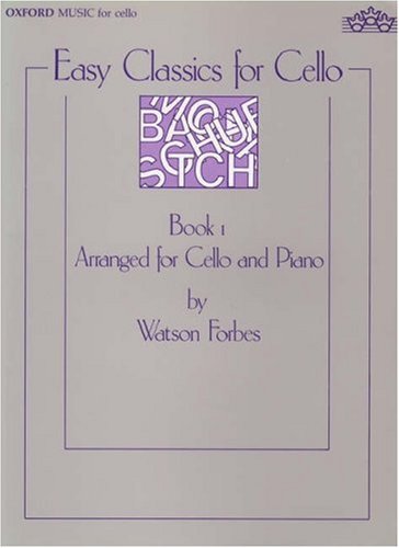 Easy Classics for Cello, Book I, Arranged for Cello and Piano by Watson Forbes (1969-03-31)      Paperback – January 1, 1600