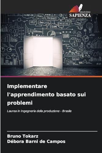  Implementare l\'apprendimento basato sui problemi: Laurea in Ingegneria della produzione - Brasile