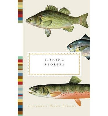 Fishing Stories Everyman's Library pour fuir le stress quotidien par la lecture