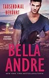 Tausendmal berührt (Leidenschaft in Kalifornien) - Bella Andre Übersetzer: Anne-Kathrin Koch 