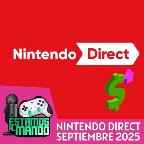 EAM 8-06 -Debate- Nuestra opinión del Nintendo Direct cover art