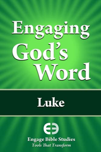 Engaging God's Word: Luke #TOP2