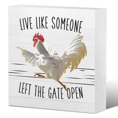 FTIRPW Chicken Decor Sign Gifts - Live Like Someone Left The Gate Open - Wooden Box Sign for Home Farm House Kitchen Bathroom Bedroom (5x5 Inches)