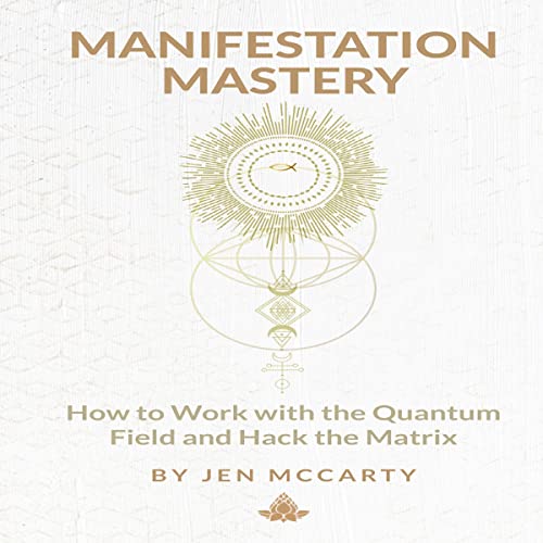 Manifestation Mastery by Jen McCarty episode artwork