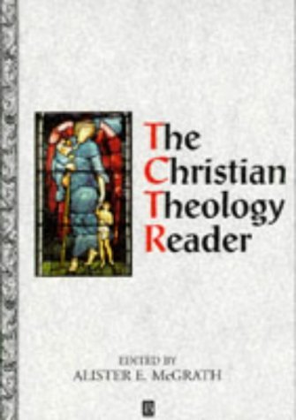 Christian Theology Reader 0631195858 Book Cover