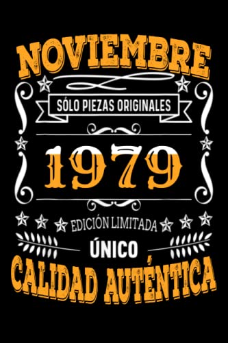 CUADERNO, NOVIEMBRE 1979, 43 Años Siendo Genial: Regalo de 43 cumpleaños para mujeres y hombres, ideas de 43 cumpleaños Regalo un cumpleaños divertido Regalo , regalo de 43 cumpleaños para él/ella.