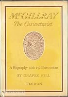 Mister Gillray: The Caricaturist B0000CMKP2 Book Cover