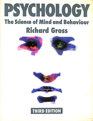 Psychology: The Science of Mind and Behaviour