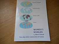 Women's Worlds: Four Plays About Communities of Women in a Man's World 0956496423 Book Cover