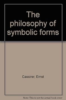 Hardcover The Philosophy of Symbolic Forms: Volume One: Language [Unknown] Book