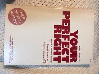 Your perfect right: a guide to assertive behavior B004HX1UHS Book Cover