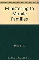 Ministering to Mobile Families 0805432329 Book Cover