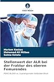 Stellenwert der ALR bei der Fraktur des oberen Femurendes: PENG BLOCK vs. Suprainguinaler iliofazialer Block