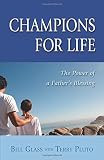 Champions for Life: The Power of a Father's Blessing