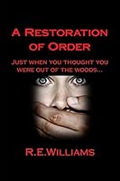 A Restoration of Order 1502449056 Book Cover