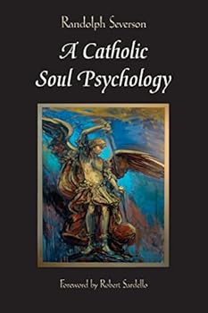 Paperback A Catholic Soul Psychology Book