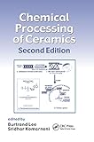 Chemical Processing of Ceramics
