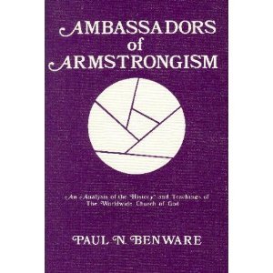 Paperback Ambassadors of Armstrongism: An analysis of the history and teachings of the Worldwide Church of God Book