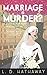 Marriage is Murder?: A Cozy Historical Murder Mystery