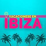 vacaciones en ibiza